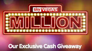 Sky Vegas Million Giveaway